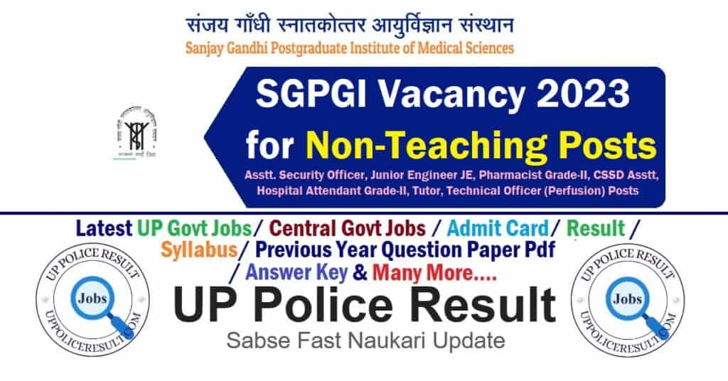 SGPGI Vacancy 2023 for Non Teaching Posts